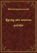 Rytmy abo wiersze polskie - ebook