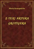 ebooki: Z Teki Artura Grottgera - ebook
