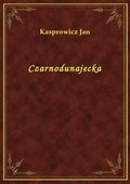ebooki: Czarnodunajecka - ebook