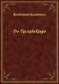 ebooki: Do Tęczyńskiego - ebook