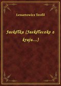 Jaskółka (Jaskółeczko z kraju...) - ebook