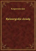 Kalwaryjskie dziady - ebook