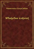 Władysław Łokietek - ebook