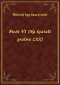 ebooki: Pieśń VI (Na kształt psalmu CXX) - ebook