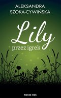 Lily przez igrek - ebook