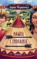 Paweł i Indianie - ebook