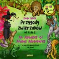 nauka języków obcych: Przygody zwierzaków od A do Z. An Alphabet of Animal Adventures w wersji dwujęzycznej dla dzieci - audiobook
