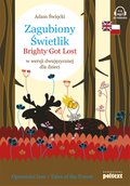 Zagubiony Świetlik. Brightly Got Lost w wersji dwujęzycznej dla dzieci - audiobook