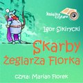 Dla dzieci i młodzieży: Skarby żeglarza Florka - audiobook