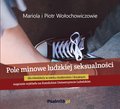 Pole minowe ludzkiej seksualności - audiobook