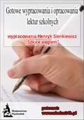 Naukowe i akademickie: Wypracowania - Henryk Sienkiewicz „Szkice węglem” - ebook