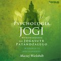 psychologia: Psychologia jogi. Wprowadzenie do "Jogasutr" Patańdźalego. Wydanie II rozszerzone - audiobook