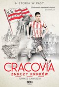 Cracovia znaczy Kraków. Historia w Pasy - ebook