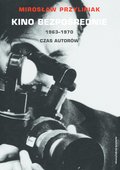 Kino bezpośrednie. Tom II. 1963-1970 - ebook