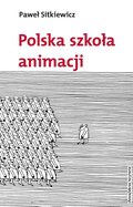 Polska szkoła animacji - ebook