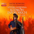 Sztuka wojenna kozaków zaporoskich - audiobook