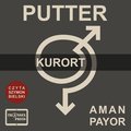 PUTTER Opowiadanie "Kurort" - audiobook
