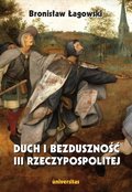 Duch i bezduszność III Rzeczypospolitej - ebook