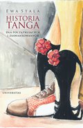 Historia tanga dla początkujących i zaawansowanych - ebook