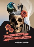 Literatura piękna, beletrystyka: Rozmowy na trzech grabarzy i jedną śmierć - ebook
