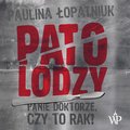 Dokument, literatura faktu, reportaże, biografie: Patolodzy - audiobook