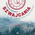Dokument, literatura faktu, reportaże, biografie: Szwajcaria - audiobook