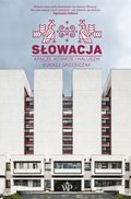 Dokument, literatura faktu, reportaże, biografie: Słowacja - ebook