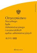 biznesowe, branżowe, gospodarka: Orzecznictwo Naczelnego Sądu Administracyjnego i WSA – e-wydanie – 6/2022