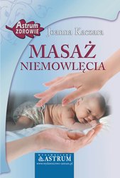 : Masaż niemowlęcia - ebook