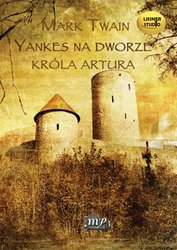 : Yankes na dworze króla Artura - audiobook