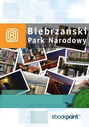 : Biebrzański Park Narodowy. Miniprzewodnik - ebook