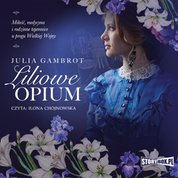 : Liliowe opium - audiobook