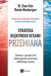 : Strategia błękitnego oceanu. PRZEMIANA - ebook