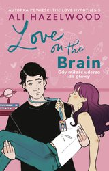 : Love on the Brain. Gdy miłość uderza do głowy - ebook
