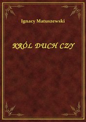 : Król Duch Czy - ebook