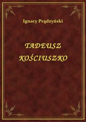: Tadeusz Kościuszko - ebook