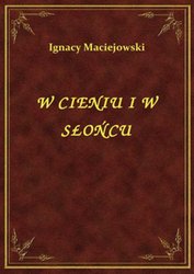 : W Cieniu I W Słońcu - ebook