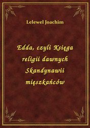 : Edda, czyli Księga religii dawnych Skandynawii mięszkańców - ebook
