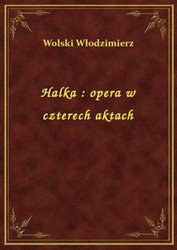 : Halka : opera w czterech aktach - ebook