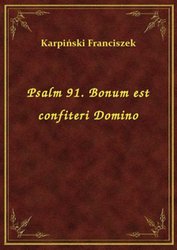 : Psalm 91. Bonum est confiteri Domino - ebook