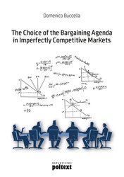 : The Choice of the Bargaining Agenda in Imperfectly Competitive Markets - ebook
