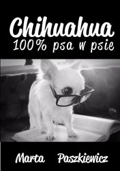: Chihuahua 100% psa w psie - ebook