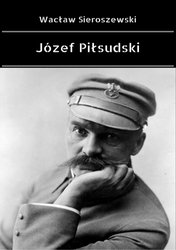 : Józef Piłsudski - ebook