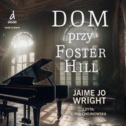 : Dom przy Foster Hill - audiobook