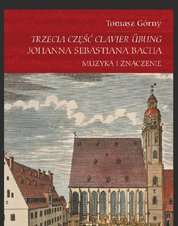 : Trzecia część Clavier Übung Johanna Sebastiana Bacha - ebook