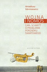 : Wojna i nomos. Carl Schmitt o problemie porządku światowego - ebook