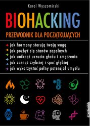 : Biohacking. Przewodnik dla początkujących - ebook