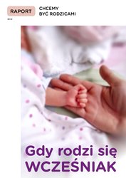 : Raport Chcemy Być Rodzicami - e-wydanie – 30/2022