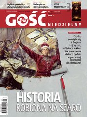 : Gość Niedzielny - Warszawski - e-wydanie – 9/2024