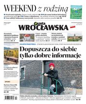 : Gazeta Wrocławska - e-wydanie – 99/2024